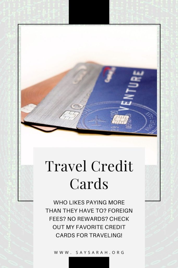 A shareable graphic featuring 3 credit cards that are the best for traveling stating "who likes paying more than they have to? foreign fees? no rewards? check out my favorite credit cards for traveling"