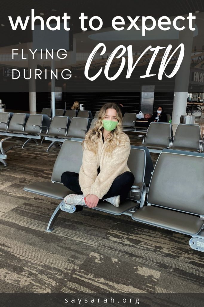 Graphic stating "what to expect flying during COVID" with a picture of Sarah at the airport wearing her mask