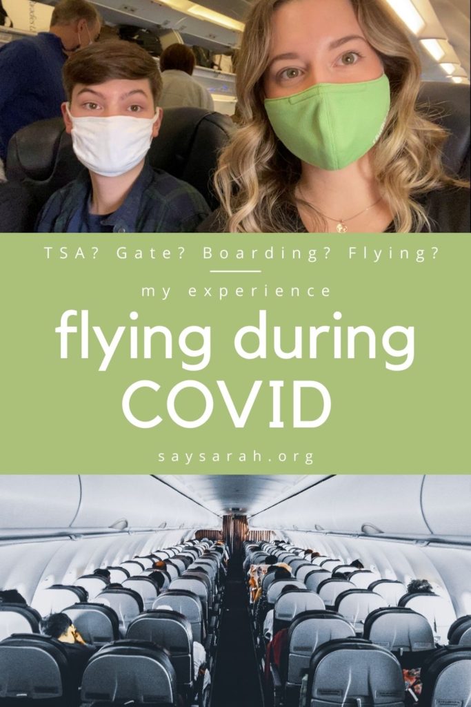 Graphic stating "tsa? gate? boarding? flying? my experience flying during COVID" with a picture of Sarah and her brother on a place wearing their masks
