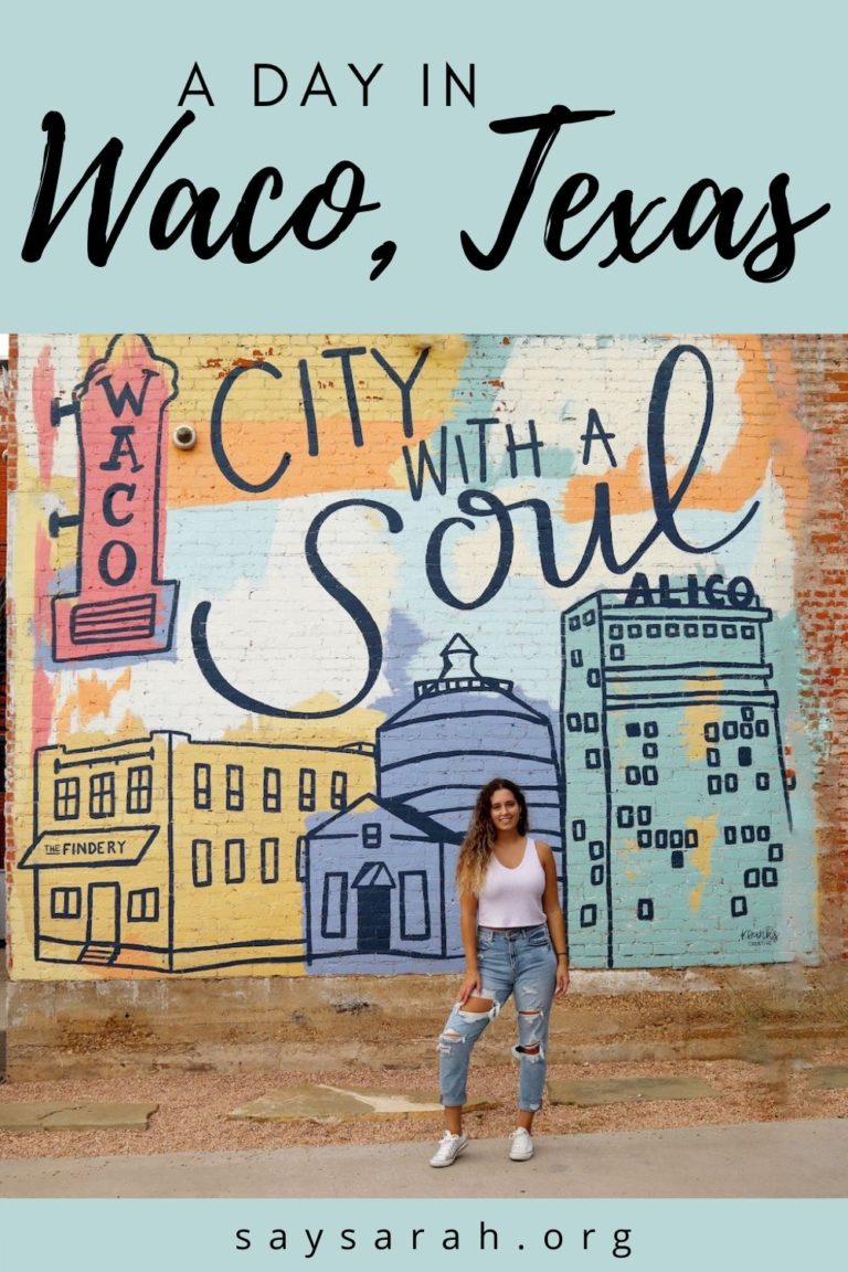 A graphic image for Pinterest with the title "A Day in Waco, Texas" with me in front of a mural that says "Waco - a city with a soul"