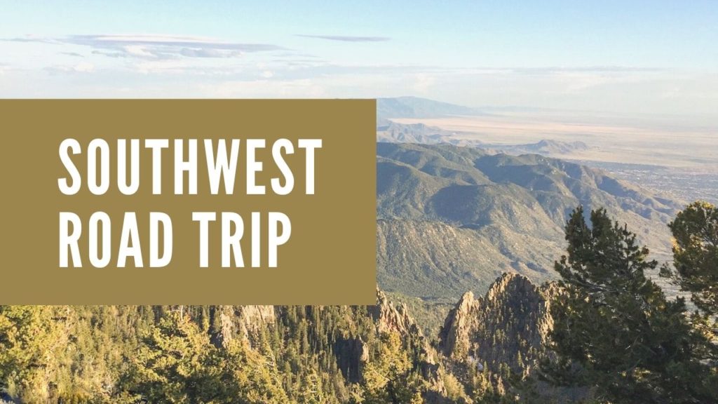 A graphic representing one of the latest USA travel blogs titled southwest road trip