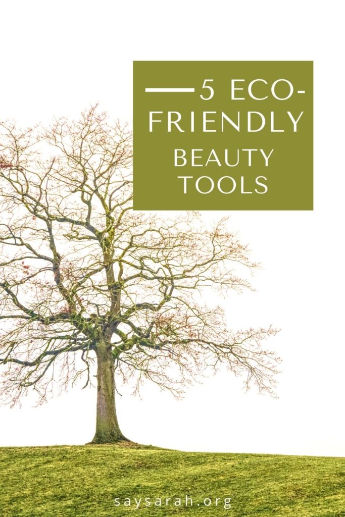 a Pinterest graphic titled 5 eco friendly beauty tools