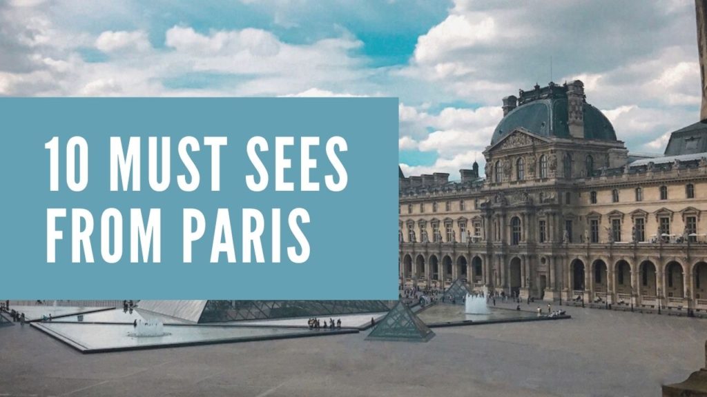 A graphic representing the Europe travel blog titled 10 must sees from Paris