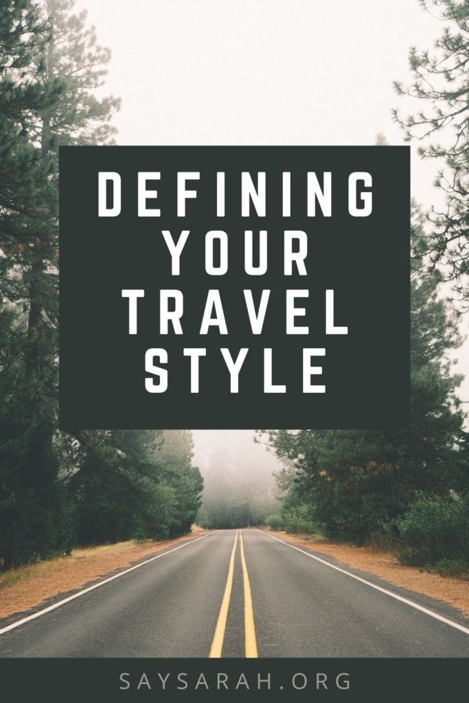 A pinnable image titled "Defining your travel style" to represent the travel blog.