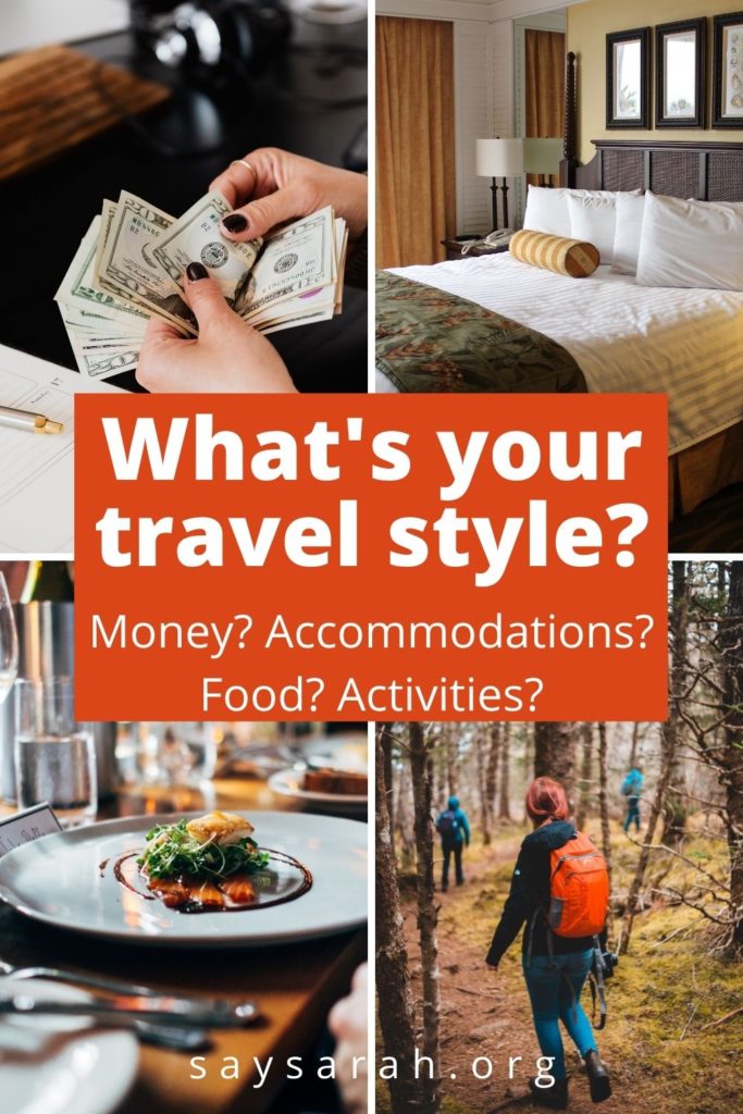 A pinnable image titled "What's your travel style? money? accommodations? food? activities?" to represent the travel blog.