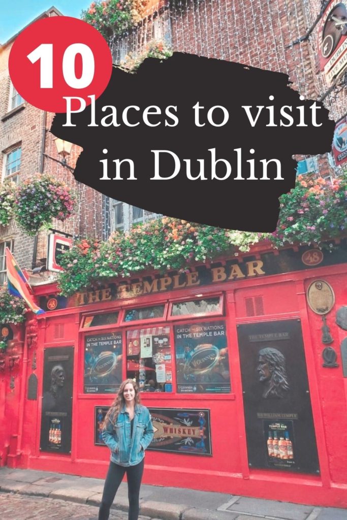 A pinnable image to represent the latest blog "10 Places to visit in Dublin"