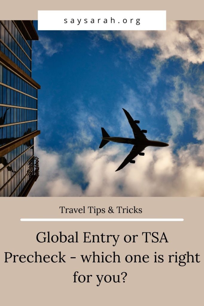 A pinnable image to represent the blog titled "global entry or tsa precheck - which one is right for you?"