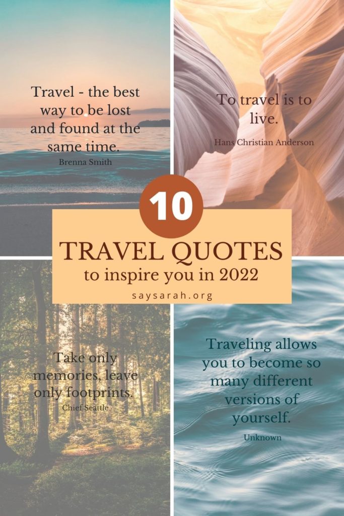 A pinnable image to represent the blog titled "10 travel quotes to inspire you in 2022"