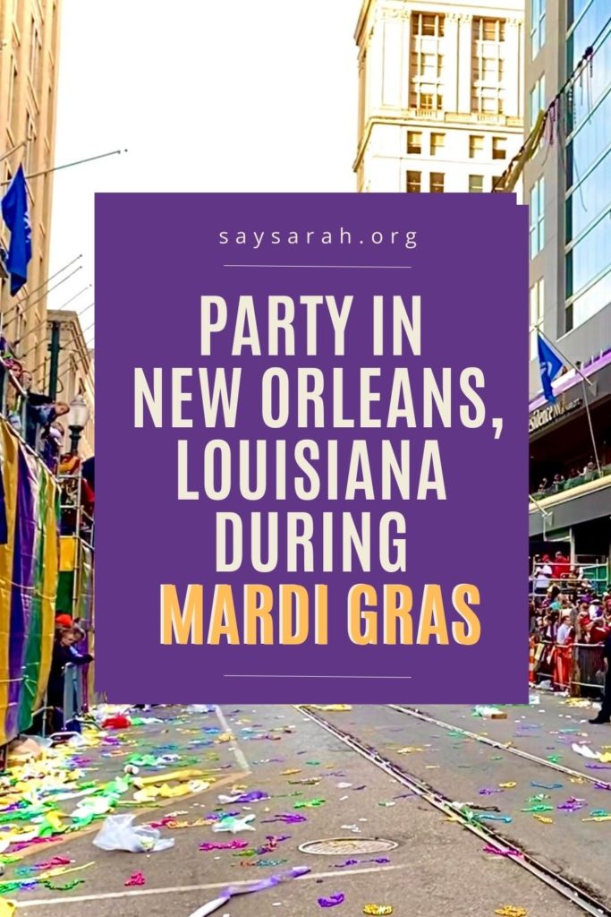 A pinnable image to represent the blog titled Party in New Orleans Louisiana during Mardi Gras