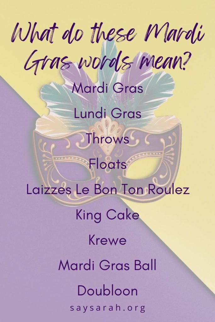 A pinnable image of words to know while in New Orleans during Mardi Gras such as King Cake, Parades, Throws, and more.
