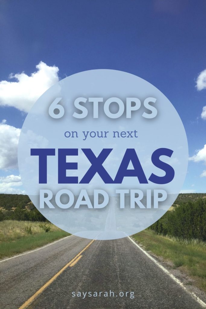 A pinnable image representing the latest blog titled "6 stops on your next Texas Road Trip"