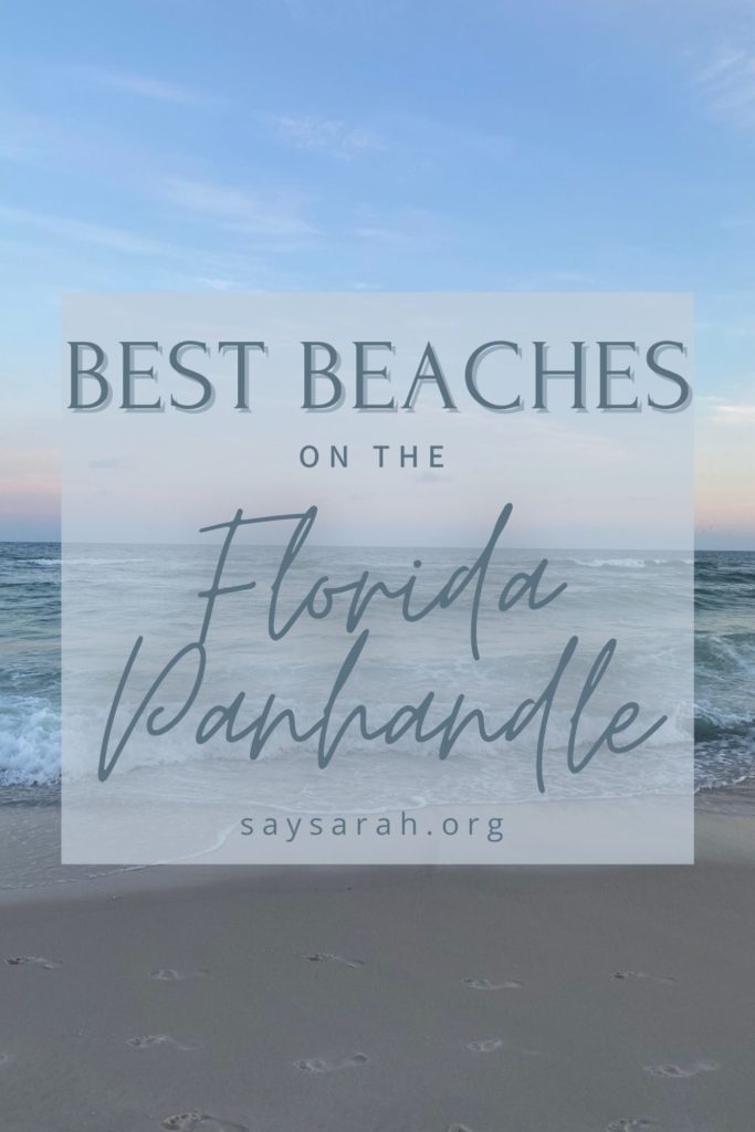 A pinnable image to represent the blog titled best beaches on the Florida panhandle.