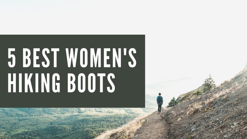 Cover photo represent the blog titled 5 best women's hiking boots in the travel tips category.