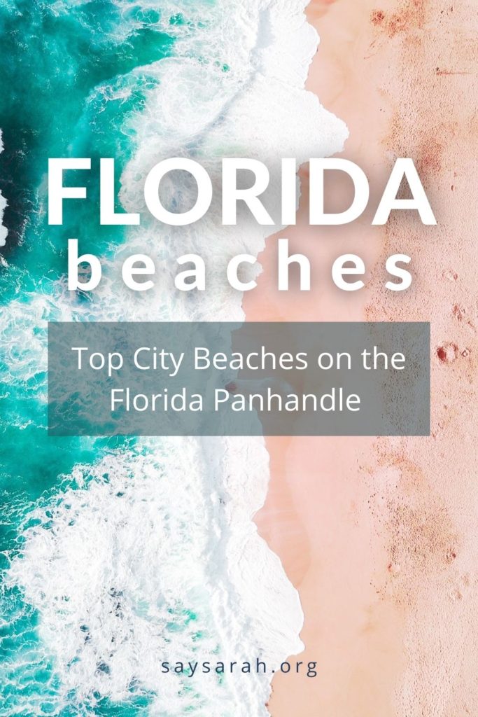 A pinnable image to represent the blog titled florida beaches top city beaches on the Florida panhandle.