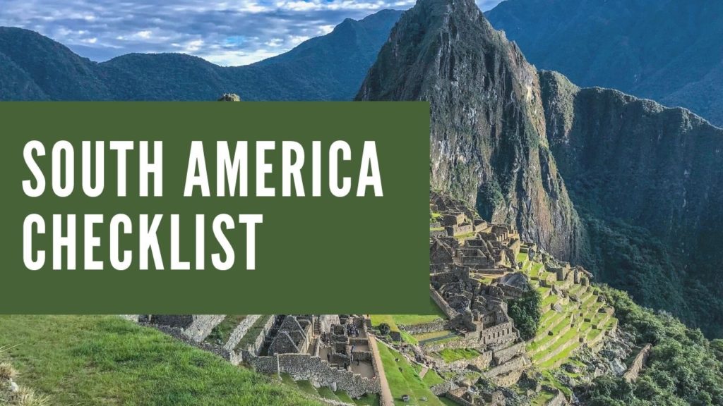 cover photo representing the blog titled South America checklist